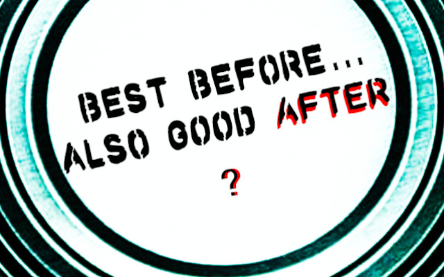 ‘Best before … often good after’. Changing labels to reduce food waste?